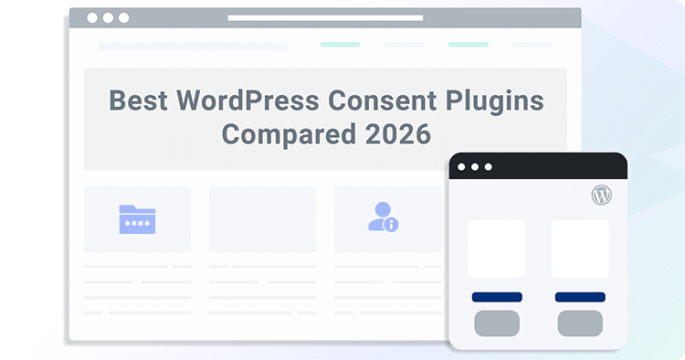5 Best Consent Plugins for WordPress Compared 2026