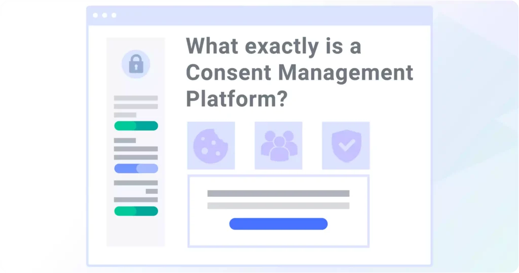 What exactly is a Consent Management Platform? And why do so many websites use them?