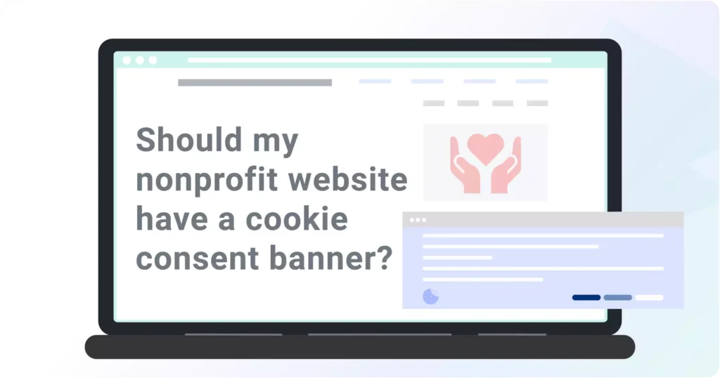 Should my nonprofit website have a cookie consent banner?