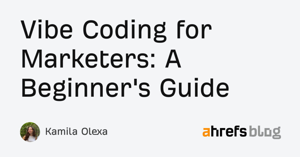 Vibe Coding for Marketers: A Beginner's Guide