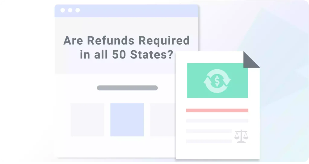 Are Refunds Required in All 50 States?